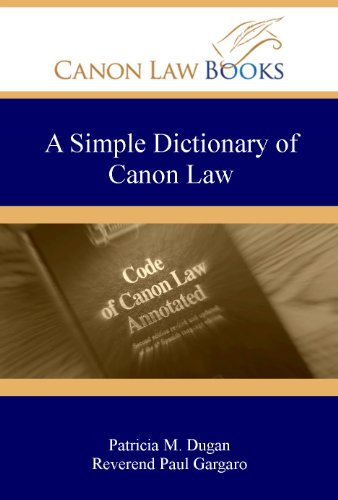 A Simple Dictionary of Canon Law