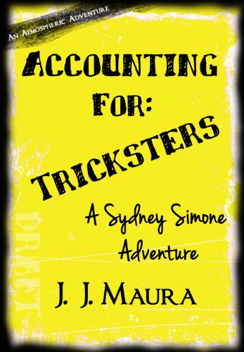 Accounting For:  Tricksters (Sydney Simone Adventure Book 2)