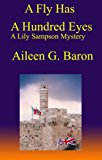 A Fly Has A Hundred Eyes (Lily Sampson Mystery Book 1)