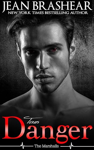 Texas Danger: The Marshalls Book 3 (Texas Heroes: The Marshalls)