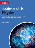 Science Skills - IBDP Physics: Science, Maths and Written Communication (IB Diploma)