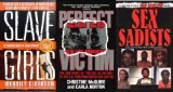 Lot of 3 Books "Perfect Victim: The True Story of the Girl in the Box" "Slave Girls (St. Martin's True Crime Library)" "Sex Sadists (From the Files of True Detective Magazine)"