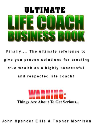 Ultimate Life Coach Business Book