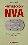 Kulturschock NVA: Briefe eines Wehrpflichtigen 1971-1973 (German Edition)