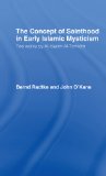 The Concept of Sainthood in Early Islamic Mysticism: Two Works by Al-Hakim al-Tirmidhi - An Annotated Translation with Introduction (Routledge Sufi Series)