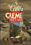 Café Crème 3: Méthode de Français