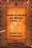 John Carter of Mars: Volume I