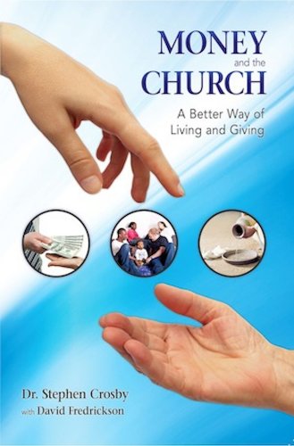 The Church and Money: A Better Way to Live and Give