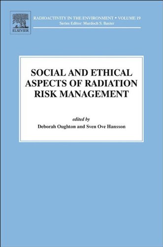 Social and Ethical Aspects of Radiation Risk Management (Radioactivity in the Environment)