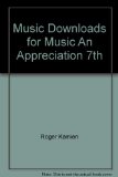 Music Downloads for Music An Appreciation 7th