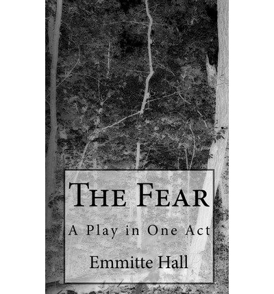 The Fear: A Play in One Act (Paperback) - Common