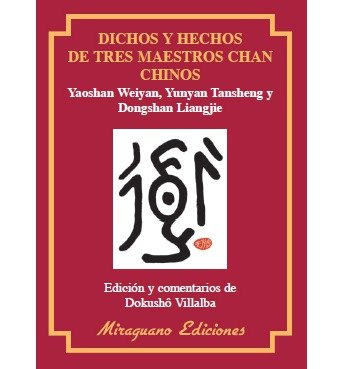 Dichos y hechos de tres maestros chan chinos (Paperback)(Spanish) - Common