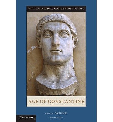Cambridge Comapnion to the Age of Constantine (Cambridge Companions to the Ancient World) (Paperback) - Common