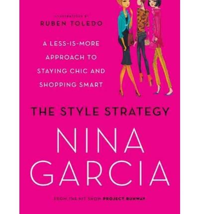 The Style Strategy: A Less-Is-More Approach to Staying Chic and Shopping Smart (Paperback) - Common