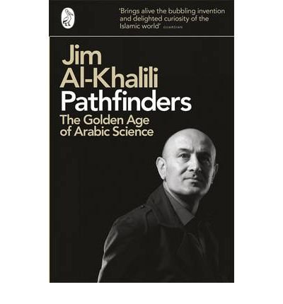 Pathfinders: The Golden Age of Arabic Science (Paperback) - Common