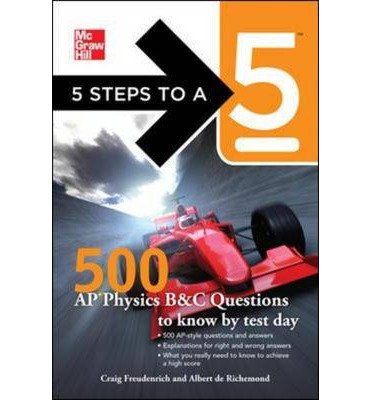 5 Steps to a 5: 500 AP Physics Questions to Know by Test Day (5 Steps to a 5: AP Physics B & C) (Paperback) - Common