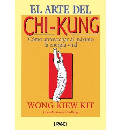 El Arte del Chi-Kung (Paperback)(English / Spanish) - Common