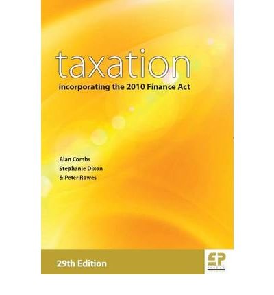 Taxation 2010/2011: Incorporating the 2010 Finance Act (Paperback) - Common