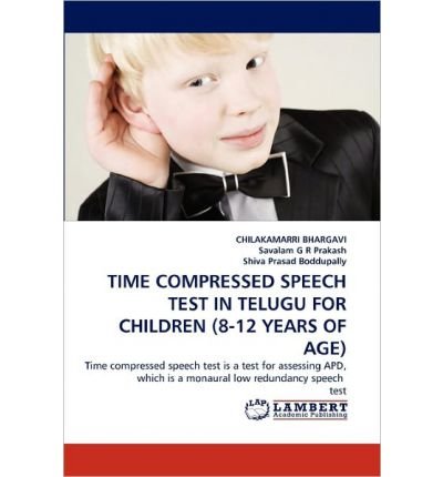Time Compressed Speech Test in Telugu for Children (8-12 Years of Age) (Paperback) - Common