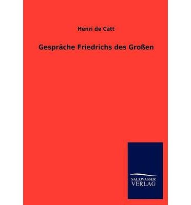 Gespr Che Friedrichs Des Gro En (Paperback)(German) - Common
