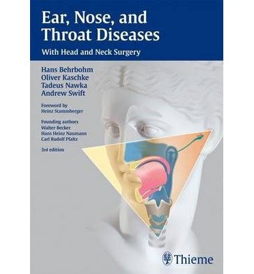 Ear, Nose, and Throat Diseases: Founding Authors W. Becker, H.H. Naumann, C.R. Pfaltz (Paperback) - Common