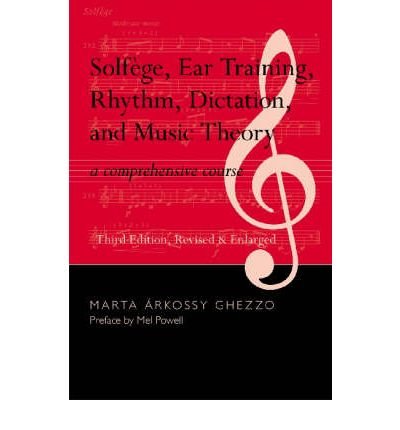 Solfege, Ear Training, Rhythm, Dictation, and Music Theory: A Comprehensive Course (Mixed media product) - Common