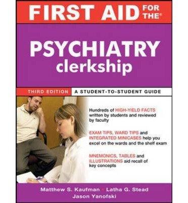 First Aid for the Psychiatry Clerkship (First Aid) (Paperback) - Common