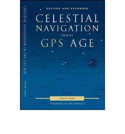 Celestial Navigation in the GPS Age (Paperback) - Common