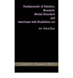 Fundamentals of Statistics, Research, Mental Disorders and Americans with Disabilities Act-an Omnibu (Paperback) - Common