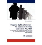 Property Rights of Women - An Appraisal of Hindu Succession Act, 1956 (Paperback) - Common