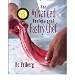 The Advanced Professional Pastry Chef (Hardback) - Common