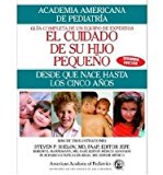 Caring for Your Baby and Young Child: Birth to Age 5 (Paperback)(Spanish) - Common