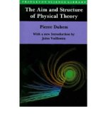 The Aim and Structure of Physical Theory (Princeton Science Library (Paperback)) (Paperback) - Common