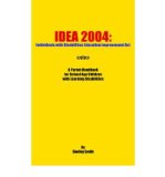 Idea 2004: Individuals with Disabilities Education Improvement Act: A Parent Handbook for School Age Children with Learning Disabilities (Paperback) - Common