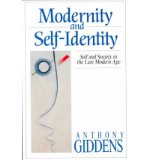 Modernity and Self-identity: Self and Society in the Late Modern Age (Paperback) - Common