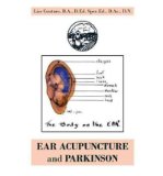 EAR ACUPUNCTURE and PARKINSON (Paperback) - Common