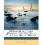 Gespr Che Mit Einem Grobian: Herausgegeben Von Einem Seiner Freunde, Zweite Auflage (Paperback)(German) - Common