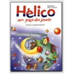 Helico Aux Pays DES Jouets: Livre De L'Eleve (Paperback)(French) - Common