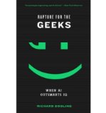 Rapture for the Geeks: When AI Outsmarts IQ (Paperback) - Common