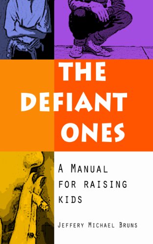 The Defiant Ones: A Manual for Raising Kids