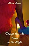 Things that Go Bump in the Night (Haunted Series Book 8)