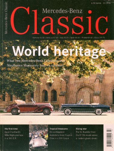 Mercedes-Benz Classic, 03 2009 (Fall 2009): 220 Cabriolet A and 220 SE Ponton Cabriolet; Lo 2750 as a Racing Transporter; Travel - Australia; Triumph in Tripoli 1939