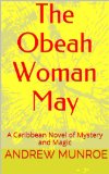 The Obeah Woman May