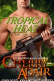 Tropical Heat Enhanced (A Short Story) (T-FLAC Short Stories Book 2)
