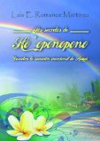 Los secretos de Ho'oponopono (Spanish Edition)