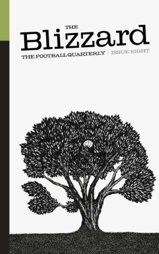 The Blizzard - The Football Quarterly: Issue Eight