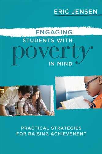 Engaging Students with Poverty in Mind: Practical Strategies for Raising Achievement (Teaching with Poverty in Mind)