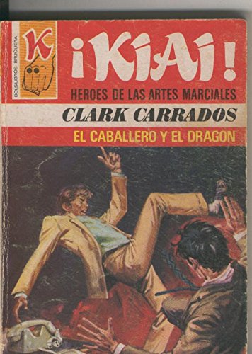 Kiai numero 06: El caballero y el dragon