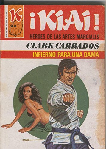 Kiai numero 52: Infierno para una dama