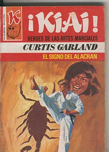 Kiai numero 36: El signo del Alacran